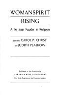 Cover of: Womanspirit rising: a feminist reader in religion