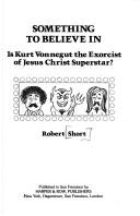 Something to believe in : is Kurt Vonnegut the exorcist of Jesus Christ Superstar?