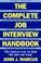 Cover of: Complete job interview handbook
