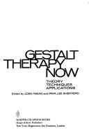 Cover of: Gestalt Therapy Now: Theory, Techniques, Applications