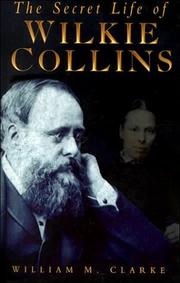 The secret life of Wilkie Collins