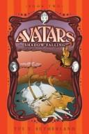 Cover of: Avatars, Book Two: Shadow Falling (Avatars)