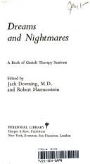 Dreams and nightmares : a book of Gestalt therapy sessions