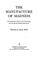 Cover of: The manufacture of madness