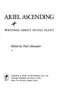 Cover of: Ariel Ascending: Writings About Sylvia Plath