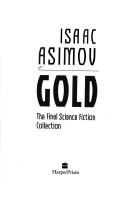 Cover of: Gold by Isaac Asimov
