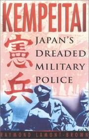 Cover of: Kempeitai: Japan's dreaded military police