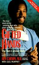 Gifted hands by Ben Carson, Cecil Murphey, Benjamin S. Carson Sr.