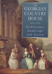 Cover of: The Georgian country house by Dana Arnold