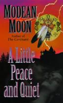 Cover of: A Little Peace and Quiet