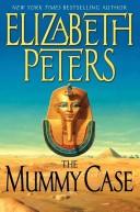 The Mummy Case (Amelia Peabody #3) by Elizabeth Peters