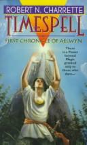 Cover of: Timespell: First Chronicle of Aelwyn