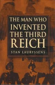 The man who invented the Third Reich by Stan Lauryssens