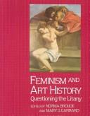 Cover of: Feminism and Art History: Questioning the Litany (Icon Editions)