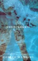 Cover of: Undercurrents: a therapist's reckoning with her own depression