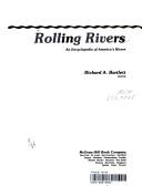 Cover of: Rolling rivers: an encyclopedia of America's rivers