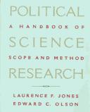 Cover of: Political Science Research: A Handbook of Scope and Methods