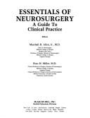 Essentials of neurosurgery : a guide to clinical practice