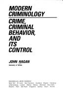 Cover of: Modern criminology: crime, criminal behavior, and its control