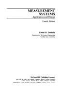 Measurement Systems Application and Design by Ernest O. Doebelin