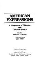 Cover of: American expressions: a thesaurus of effective and colorful speech