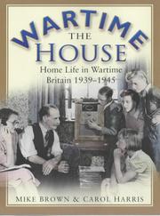 The wartime house by Brown, Mike