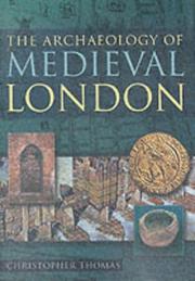 The archaeology of medieval London