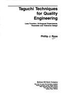 Cover of: Taguchi Techniques for Quality Engineering by Philip J. Ross