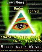 Cover of: Everything is under control: conspiracies, cults, and cover-ups
