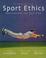 Cover of: Sport ethics