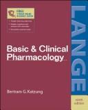 Basic and Clinical Pharmacology by Bertram G. Katzung