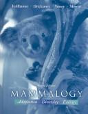 Cover of: Mammalogy: Adaptation, Diversity, and Ecology