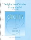 Cover of: Insights Into Calculus Using Maple | Robert Thomas Smith