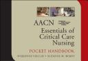 AACN essentials of critical care nursing : pocket handbook