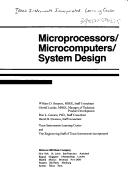 Cover of: Microprocessors/microcomputers/system design
