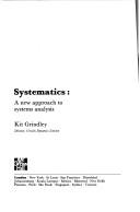 Systematics : a new approach to systems analysis