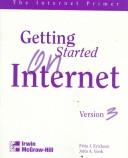 Cover of: The Internet primer: getting started on Internet : Version 3