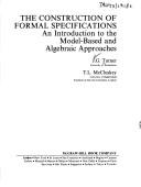 Cover of: The construction of formal specifications by J. G. Turner