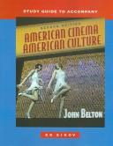 Cover of: Study Guide to Accompany American Cinema/American Culture
