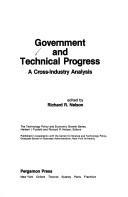 Cover of: Government and Technical Progress: A Cross-Industry Analysis (The Technology Policy and Economic Growth Series)