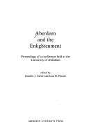 Cover of: Aberdeen and the Enlightenment by Jennifer J. Carter