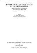 Microcomputer application in process control : selected papers from the IFAC symposium, Istanbul, Turkey, 22-25 July 1986