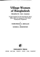 Village women of Bangladesh : prospects for change : a study