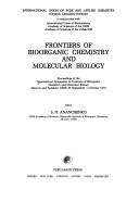 Frontiers of bioorganic chemistry and molecular biology : proceedings of the International Symposium on Frontiers of Bioorganic Chemistry and Molecular Biology, Moscow and Tashkent, USSR, 25 September