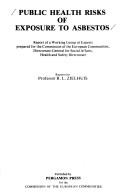 Public health risks of exposure to asbestos : report of a Working Group of Experts prepared for the Commission of European Communities, Directorate-General for Social Affairs, Health and Safety Direct