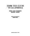 From the Clyde to California : Robert Louis Stevenson's emigrant journey