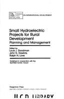 Cover of: Small hydroelectric projects for rural development: planning and management