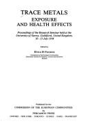 Trace metals, exposure and health effects : proceedings of the research seminar held at the University of Surrey, Guildford, United Kingdom, 10-13 July 1978