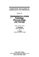 Cover of: Thermoregulation: pathology, pharmacology, and therapy