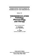 Thermoregulation : pathology, pharmacology, and therapy